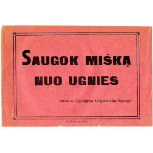 325. Saugok mišką nuo ugnies.