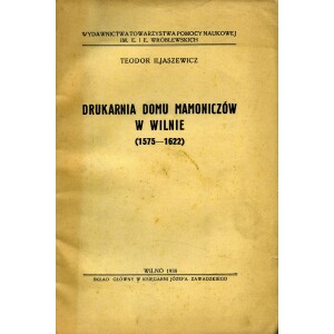 332. Vilniaus Mamoničių spaustuvė (XVI–XVII a.).